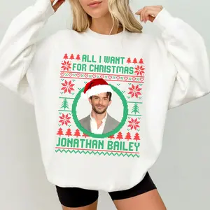 All I Want For Christmas is Jonathan Bailey Sweatshirt T-Shirt, Jonathan Bailey Fan Lover