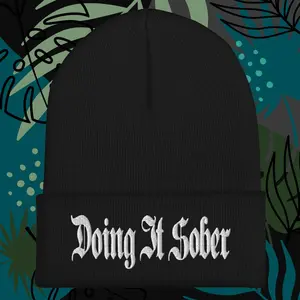 Men or Women in Recovery Doing It Sober Black Embroidered Beanie for 12 Step Recovery sobriety or Clean
