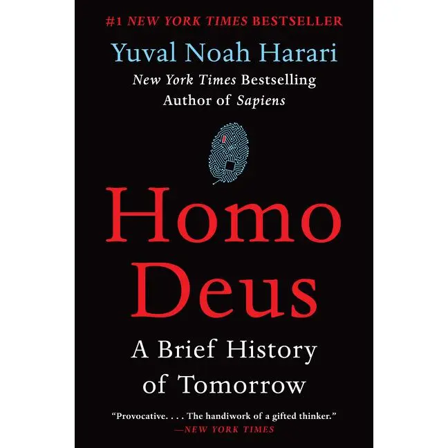 Homo Deus: A Brief History of Tomorrow by Yuval Noah Harari [Paperback Book]