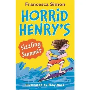 USED-Horrid Henry's Sizzling Summer by Francesca Simon (Paperback)