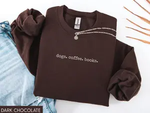 Dogs Coffee Books Sweatshirt, Book Lover Sweater, Bookish Sweatshirt, Gift for Dog Lover, Reading Shirts, Bookish Gift, Librarian Sweatshirt