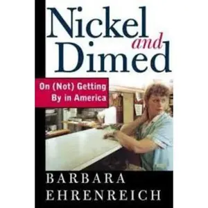USED Book - Nickel and Dimed On (Not) Getting By in America by Barbara Ehrenreich (Paperback) - english