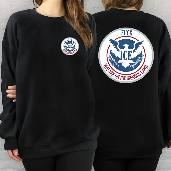 You Are On Native Land Shirt, FuK Ice Hoodie, Support Immigrant, Tshirt Casual Streetwear, Front and Back Music Trendy Shirt