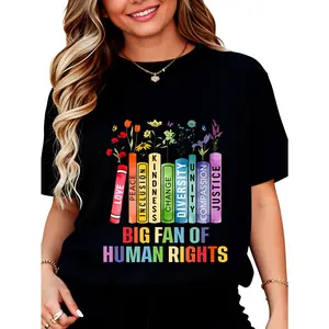 Big Fan Of Human Rights Shirt T-Shirt for Women Men Cotton Clothing