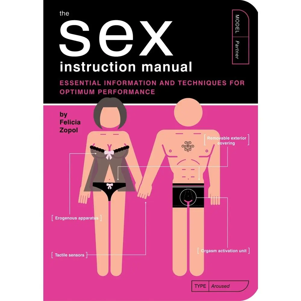 USED Book - The Sex Instruction Manual: Essential Information and Techniques for Optimum Performance by Zopol, Felicia (Paperback) - english