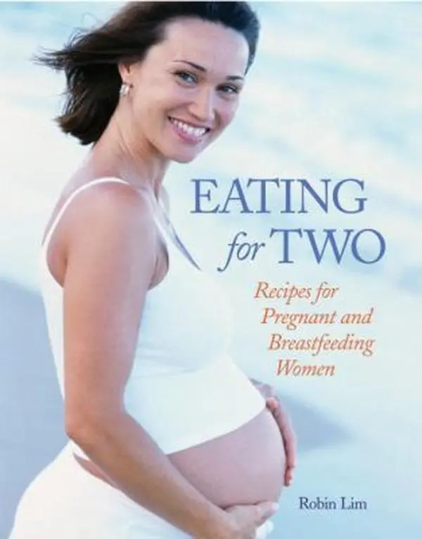 USED-Eating for Two: Recipes for Pregnant and Breastfeeding Women by Robin Lim (Paperback)