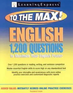 USED-English to the Max: 1,200 Practice Questions to Maximize Your English Power [With Access Code] by LearningExpress Staff (Paperback)