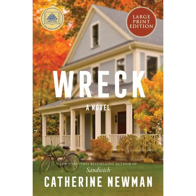 Wreck -- Catherine Newman - Paperback