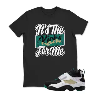 It's The Kicks For Me Sneaker Shirt White to Match Diamond Turf Emerald, Matching Shirt Air Diamond Turf Emerald T-Shirt