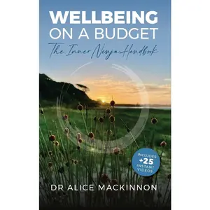 USED-Wellbeing on a Budget: The Inner Ninja Handbook by MacKinnon, Alice I. (Hardcover)