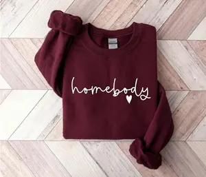 Homebody Sweatshirt, Cozy Sweatshirt, Woman Crewneck, Homebody Tee Slouchy Sweatshirt, Cute Sweatshirt, Trendy Sweatshirt
