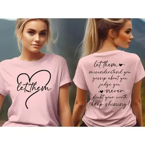 Let Them Shirt, Let Them Front And Back Printed Shirt, Positive Saying Shirt, Mental Health Shirt, Self Worth Tee, Inspirational Quotes Tee