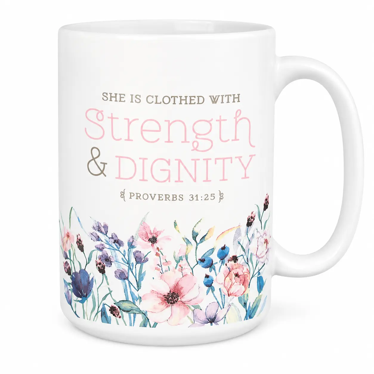 Strength and Dignity White Ceramic Mug, 11oz 15oz Coffee Mug with Printed Design, Proverbs 31:25 Floral Bible Verse Mug, Christian Gift for Women