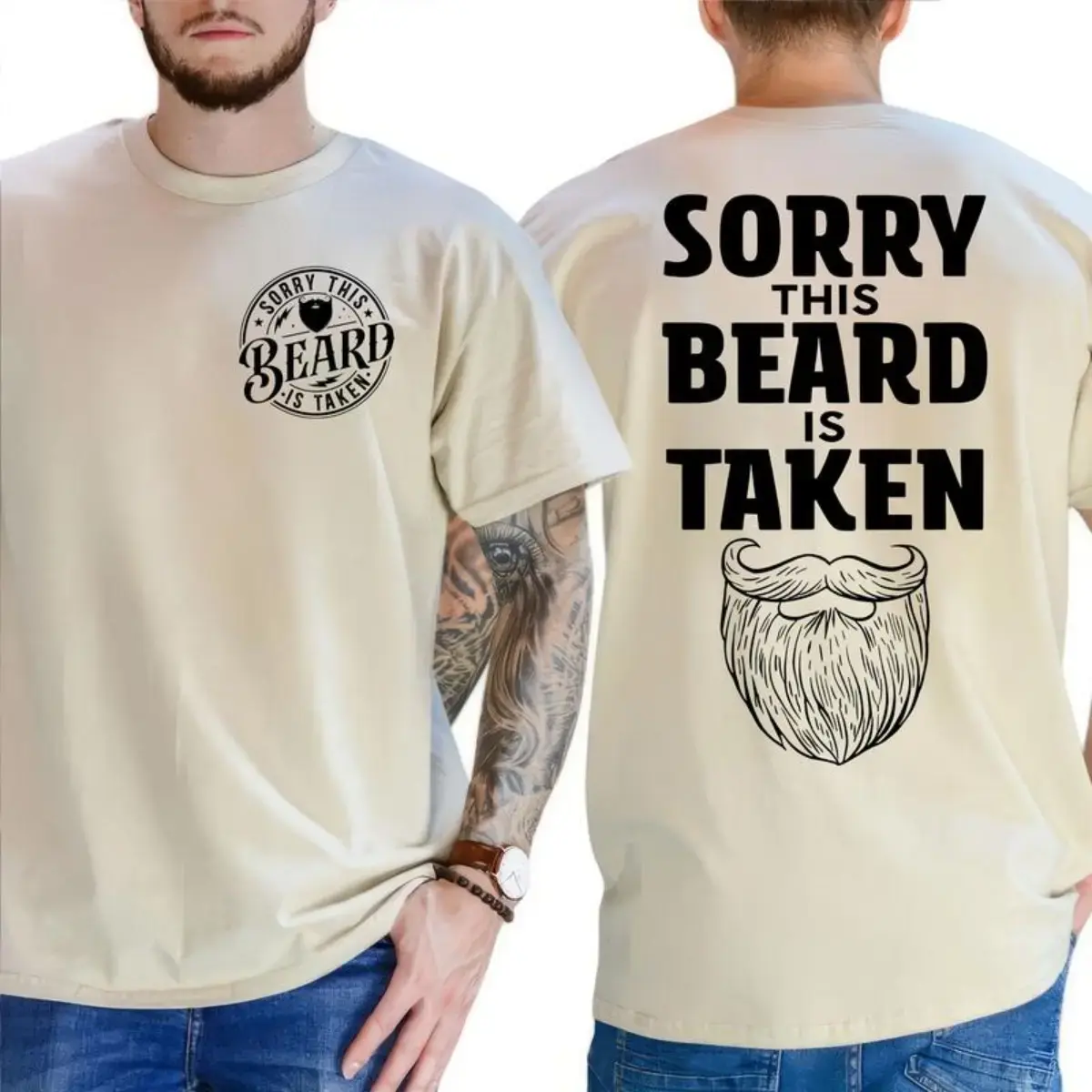 Sorry This Beard is Taken Funny Quote 2 Sided T-Shirt, Gift for Husband, Funny Gift for Boyfriend, Gift for Him, Graphic Tee, Unisex Cotton T-shirt