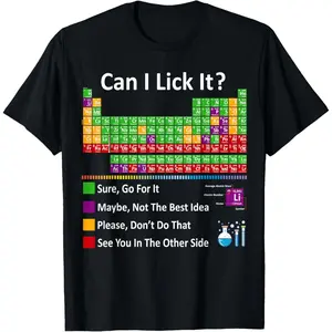 Can I Lick It Periodic Table Chart Science Teacher Cool meme T-Shirt