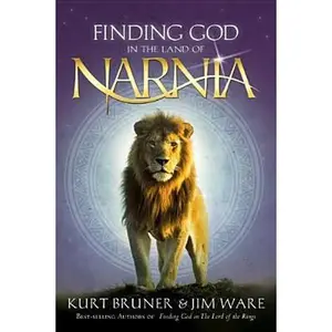 USED-Finding God in the Land of Narnia (Saltriver) by Kurt Bruner (Hardcover)