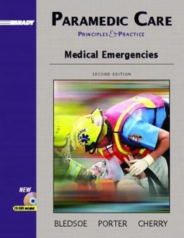 USED-Paramedic Care: Principles & Practice; Medical Emergencies by Bryan E. Bledsoe (Hardcover)