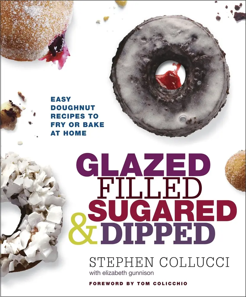 USED Book - Glazed, Filled, Sugared & Dipped: Easy Doughnut Recipes to Fry or Bake at Home: A Baking Book by Collucci, Stephen (Hardcover) - english