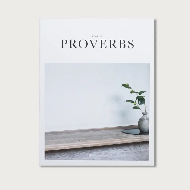 Alabaster The Book of Proverbs - A Collection of Writings and Poetry for Living With God's Wisdom