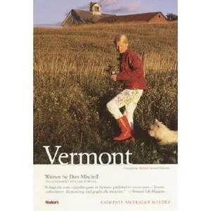 USED-Compass American Guides: Vermont, 2nd Edition (Full-color Travel Guide) by Don Mitchell (Paperback)