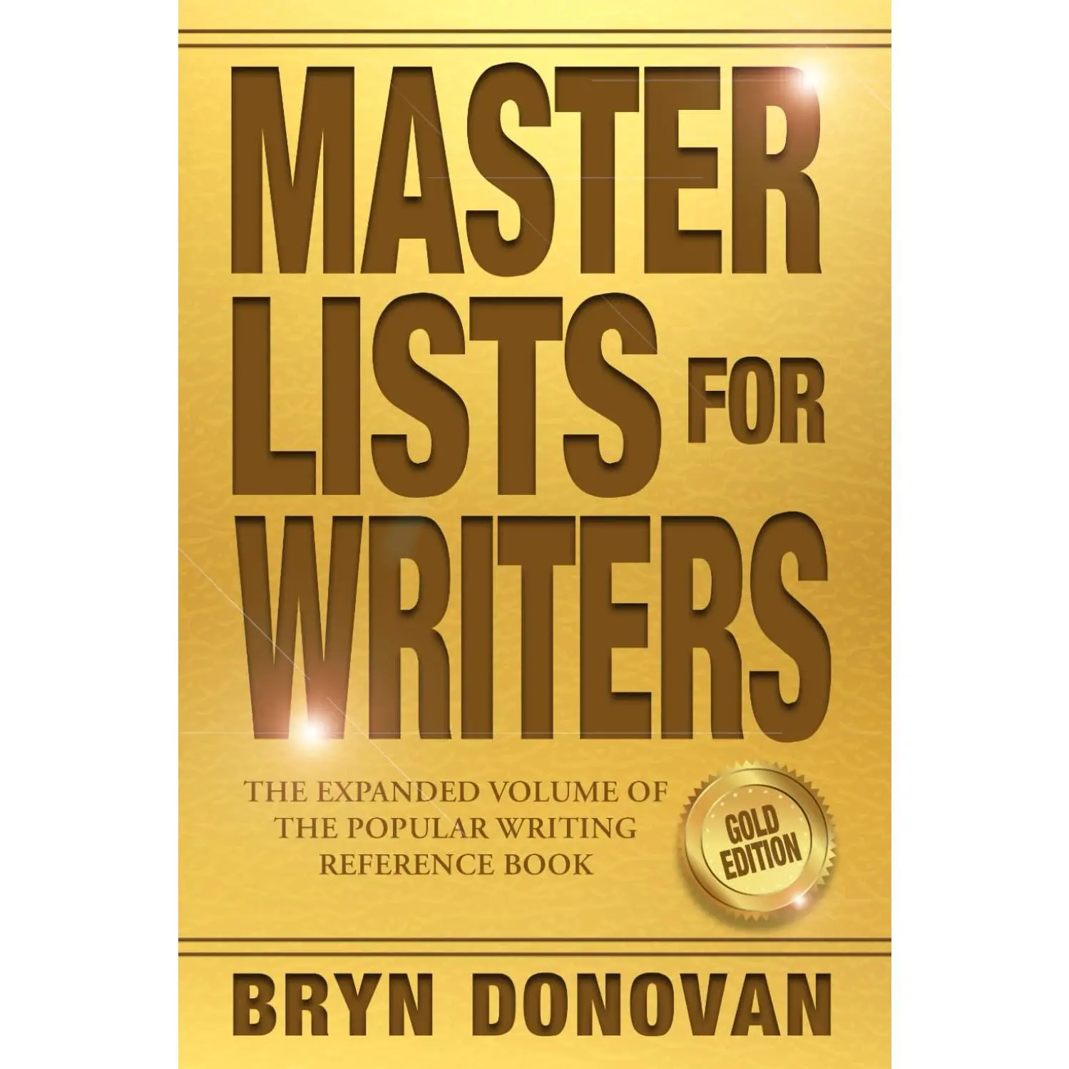 MASTER LISTS FOR WRITERS: GOLD EDITION