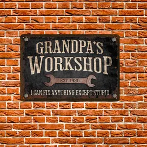 Grandpa's Workshop 'I Can Fix Anything Except Stupid' Quote Aluminum Metal Sign 8x12 Inch Durable Garage Workshop Wall Decor Perfect Gift for Grandpa