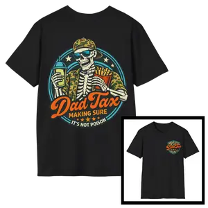 Funny Dad Shirt Dad Tax Tee – Skeleton Graphic T Shirt for Men, Fathers Day Gift, Cool Dad Outfit, Humor Tee, Casual Graphic Shirt