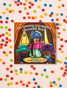 Oh Gnome You Didn't Coloring Book Oh Gnome You Didn't Coloring Book