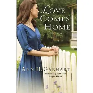 USED-Love Comes Home by Gabhart, Ann H. (Paperback)