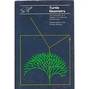 USED-Turtle Geometry: The Computer as a Medium for Exploring by Harold Abelson (Hardcover)