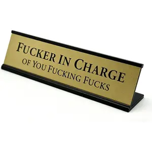 Fucker in Charge of You Fucking Fucks Desk Signs Gold Funny Novelty Nameplate Office Accessories Decor Plaque Gag Gifts for Boss, Manager, and Coworker Gifts