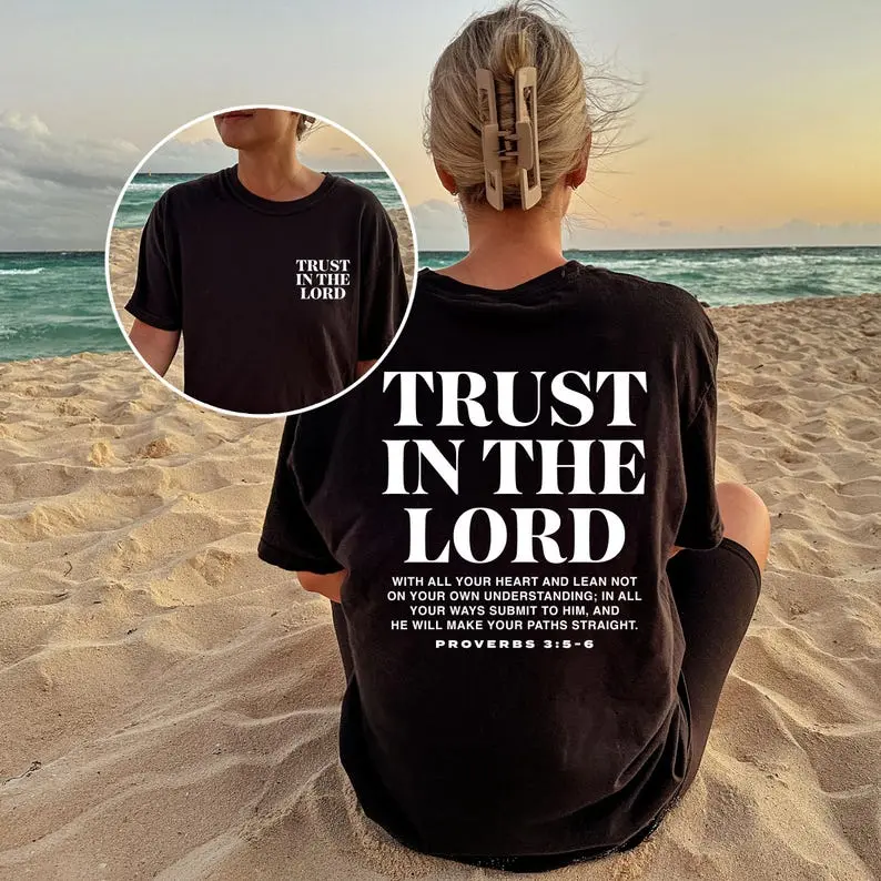 Trust in the Lord Shirt, Proverbs 3:5-6 Bible Verse T-Shirt, Christian Faith Tee with Front and Back Print, Religious Gift for Men and Women