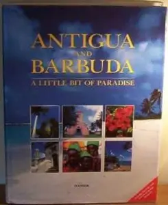 USED-Antigua and Barbuda: A Little Bit of Paradise by Arif Ali (Hardcover)