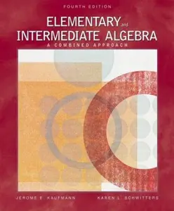 USED-Elementary and Intermediate Algebra: A Combined Approach (with CD-ROM, iLrn™, InfoTrac Printed Access Card) (Available Titles CengageNOW) by Jerome E. Kaufmann (Hardcover)