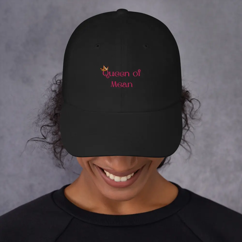 Queen of Mean Embroidered Dad hat