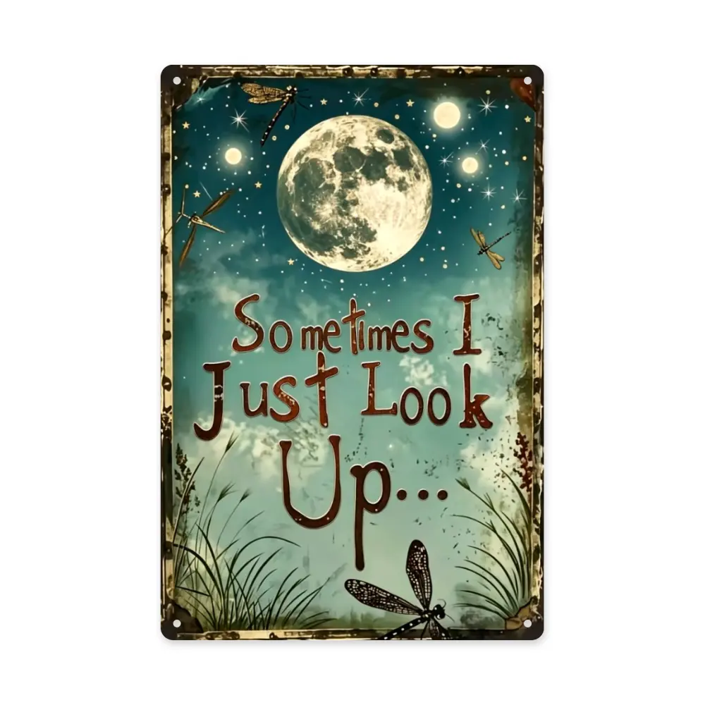 Vintage Dragonfly & Moon Metal Tin Sign with "Sometimes I Just Look Up" Quote - Rustic Farmhouse Decor, Dark Blue Night Sky & Stars - Durable 8x12 in Indoor/Outdoor Wall Art Plaque - Ideal Housewarming Gift