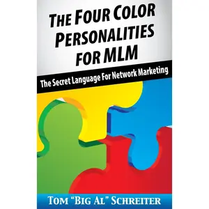 The Four Color Personalities For MLM: The Secret Language For Network Marketing