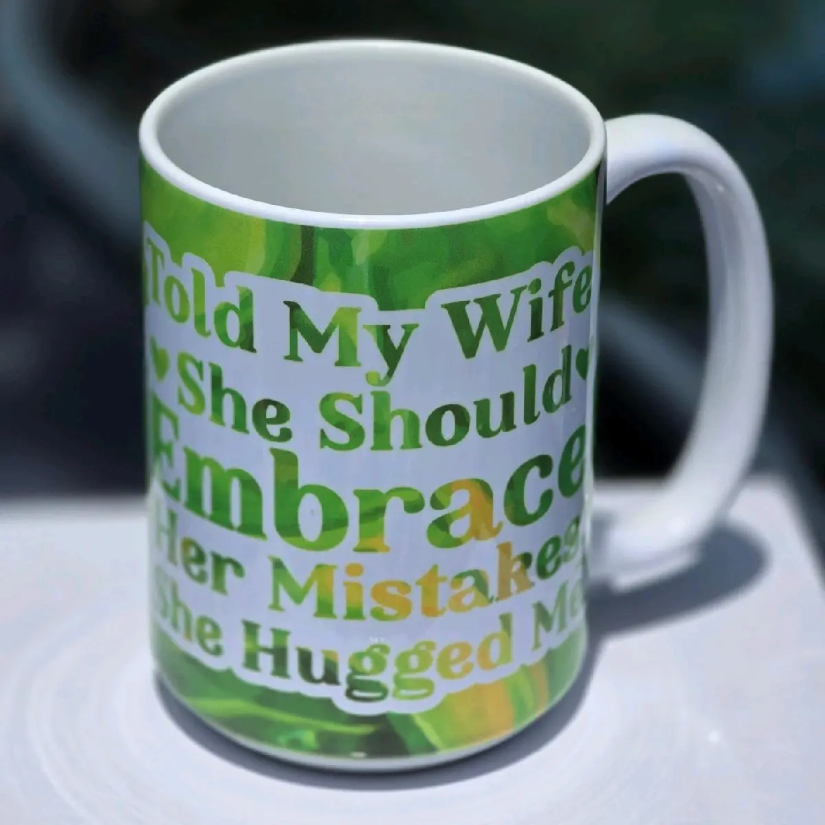 15oz Hang Loose/Wife Joke Coffee Mug
