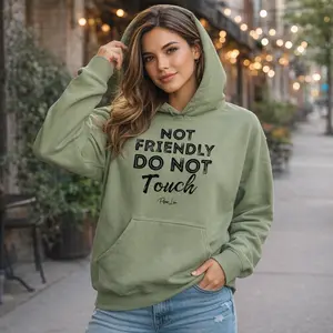 Not Friendly Do Not Touch Graphic Hoodie - Soft Smooth Stylish 50% Cotton 50% Polyester Double-Lined Hood Front Pouch Pocket