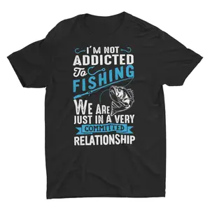 In A committed Relationship with Fishing Unisex T-Shirt