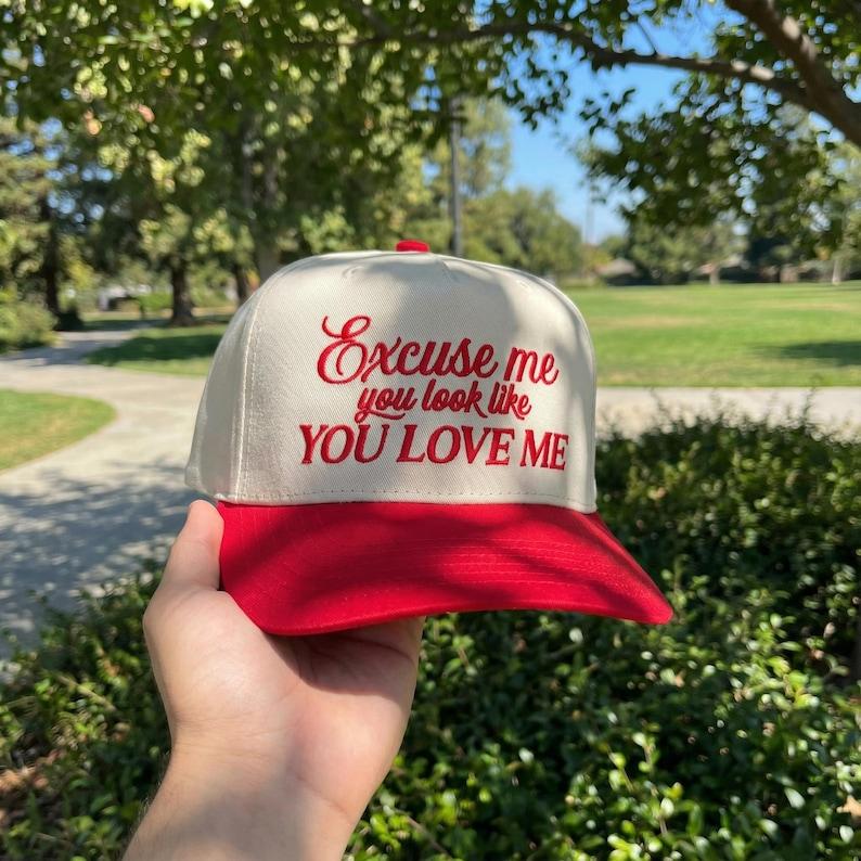 Embroidered Trucker Hat Excuse Me, You Look Like You Love Me, Nashville Gift