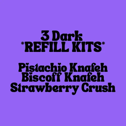Dark - Dubai, Biscoff, Strawberry Refills