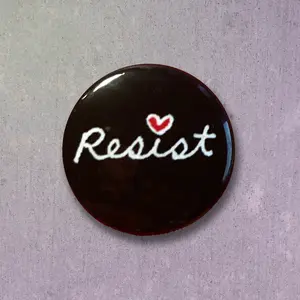 Resist with Heart 1" Pinback Button - Black Red