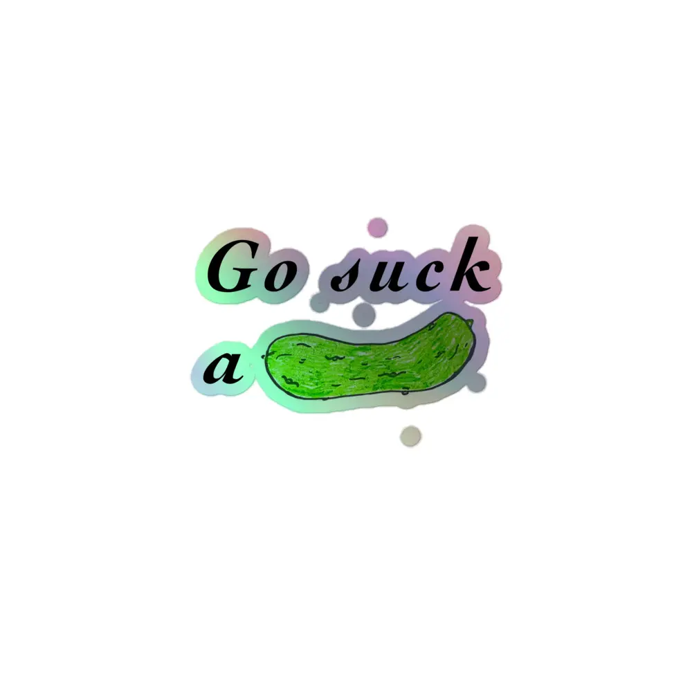 Holographic pickle stickers