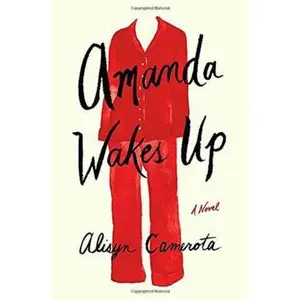 USED-Amanda Wakes Up by Camerota, Alisyn (Hardcover)