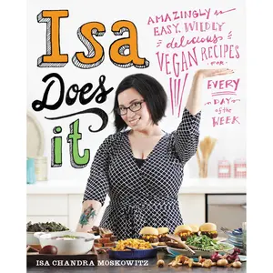 Isa Does It by Isa Chandra Moskowitz [Hardcover Book]