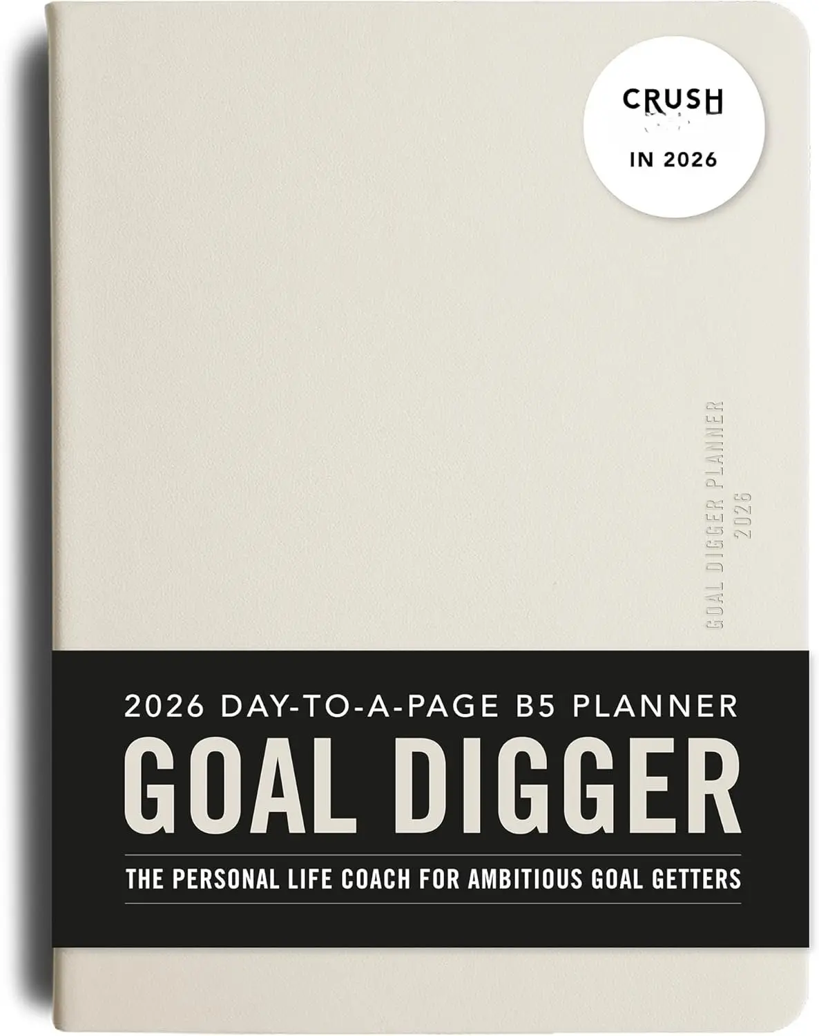 MI GOALS Goal Digger Daily Planner 2026 | Dated Journal for Gratitude, Progress & Habit  | Day-To-A-Page B5 (Vanilla Bean)
