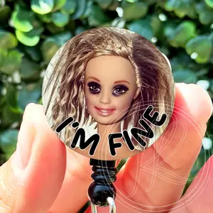 I'm Fine Messy Doll Badge Reel, Funny Badge Reel