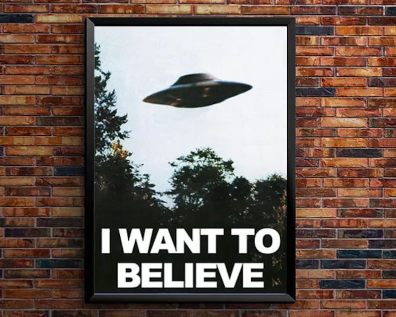 Poster No Frame - X Files "I Want to Believe" Poster - Premium Quality and Show Accurate