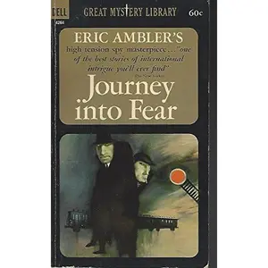 USED-Journey into Fear (A Dell Great Mystery Library Edition) by Eric Ambler (Unknown)